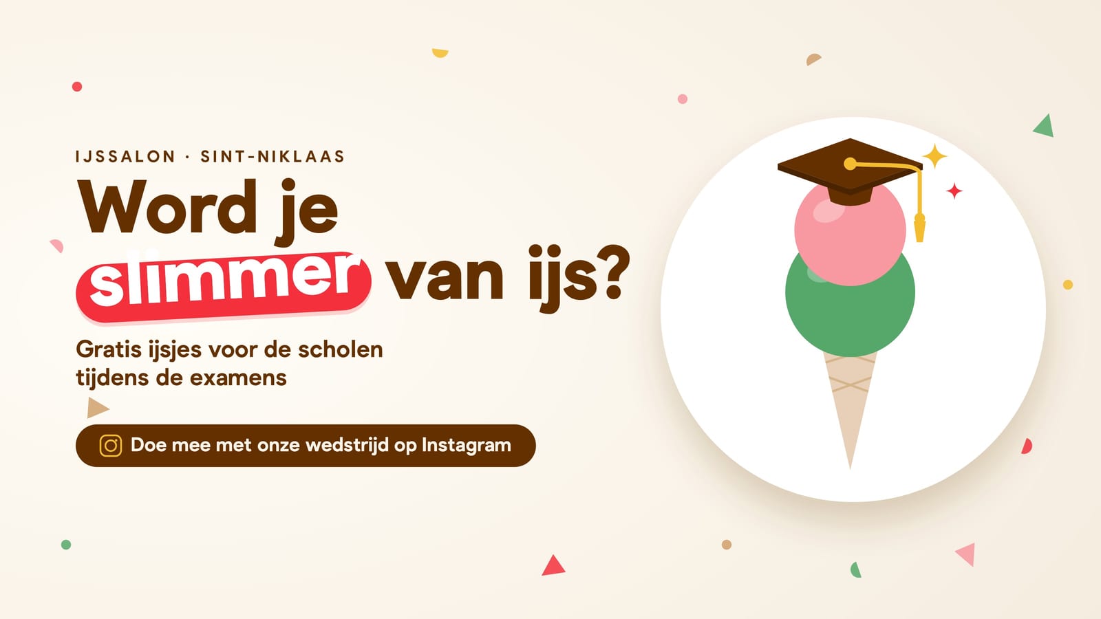 Word je slimmer van ijs? – examenactie
